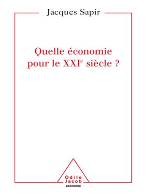cover image of Quelle  économie pour le XXIe siècle ?